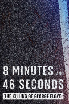 8 Minutes and 46 Seconds: The Killing of George Floyd (2020) download
